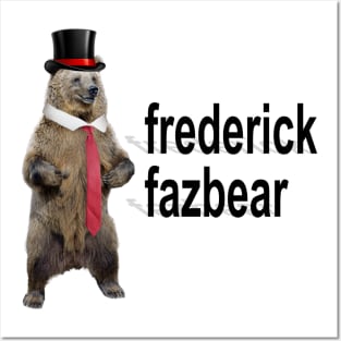 frederick fazbear the fancy bear fnaf parody Posters and Art